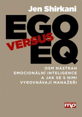 Jen Shirkani: EGO versus EQ