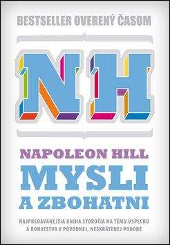 Napoleon Hill: Mysli a Zbohatni