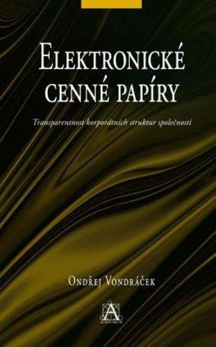 Ondřej Vondráček: Elektronické cenné papíry