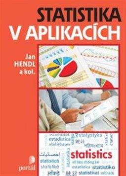 Jan Hendl: Statistika v aplikacích