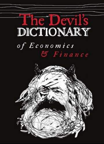 Pavel Kohout: The Devil’s Dictionary of Economics & Finance
