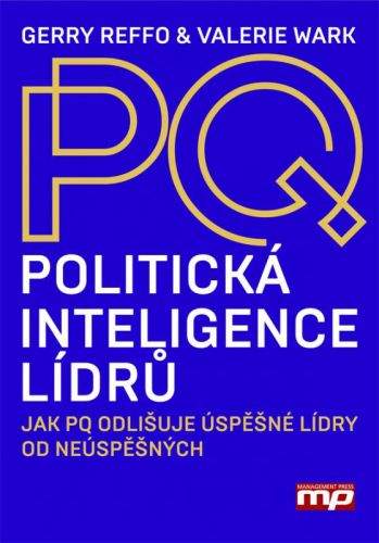 Gerry Reffo, Valerie Wark: Politická inteligence lídrů