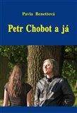 Pavla Benettová: Petr Chobot a já