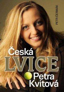 Petr Čermák: Česká lvice Petra Kvitová