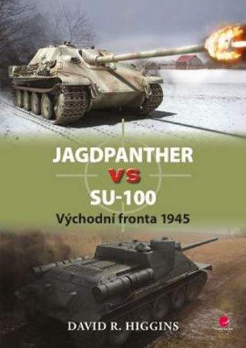 David R. Higgins: Jagdpanther vs SU–100