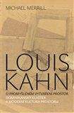 Michael Merrill: Louis Kahn
