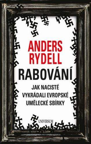 Anders Rydell: Rabování