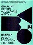 26. mezinárodního bienále grafického designu Brno 2014 - Grafický design, vzdělávání a školy