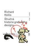Richard Hollis: Stručná historie grafického designu