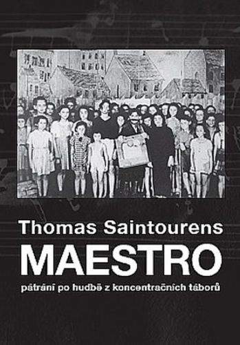 Thomas Saintourens: Maestro