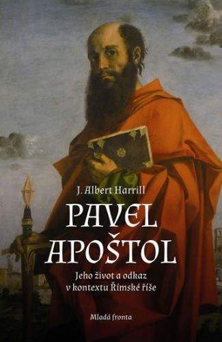 Albert J. Harrill: Pavel Apoštol