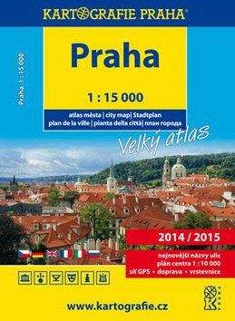 Kartografie PRAHA Velký atlas Prahy 1:15 000