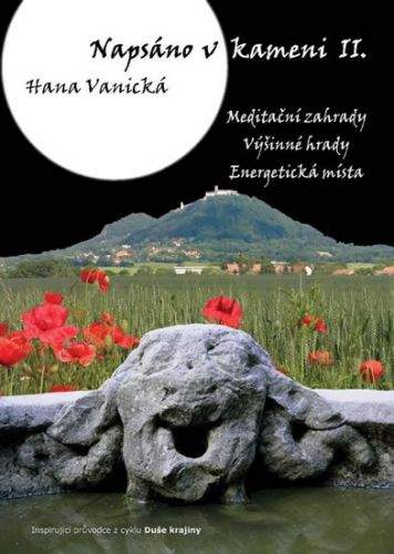Hana Vanická: Napsáno v kameni II.