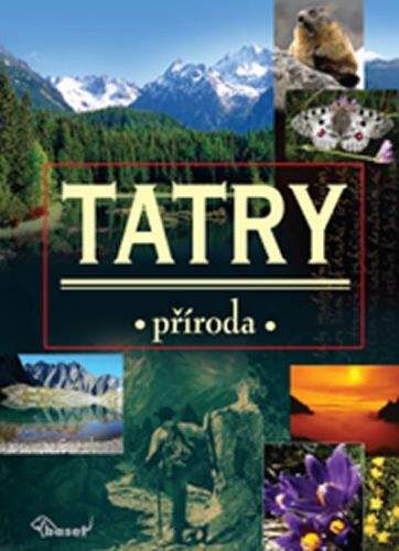 Tatry - Příroda