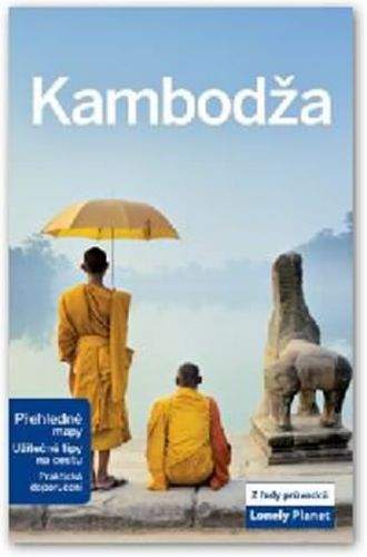 Greg Bloom, Nick Ray: Kambodža - Lonely Planet