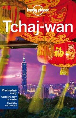 Robert Kelly, Chung Wah Chow: Tchaj-wan - Lonely Planet