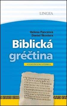 Helena Panczová, Daniel Škoviera: Biblická gréčtina