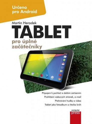 Martin Herodek: Tablet pro úplné začátečníky