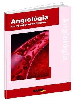 Peter Gavorník: Angiológia 1 pre všeobecných lekárov