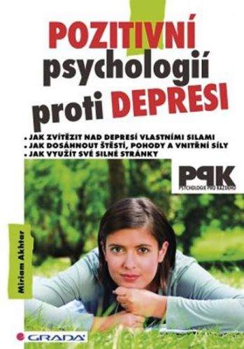 Miriam Akhtar: Pozitivní psychologií proti depresi