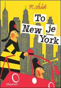 Miroslav Šašek: To je New York