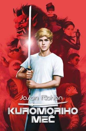 Jason Rohan: Kuromoriho meč