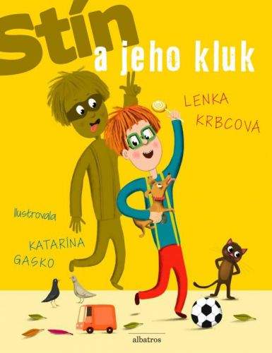 Lenka Krbcová: Stín a jeho kluk