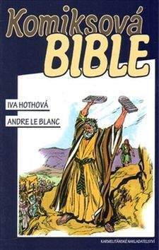 Andre Le Blanc, Iva Hothová: Komiksová bible