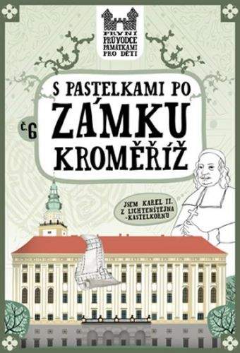 Eva Chupíková: S pastelkami po zámku Kroměříž