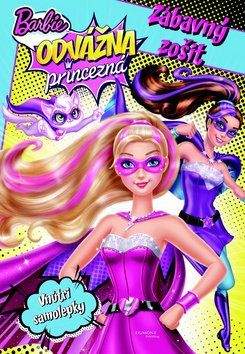 EGMONT Barbie Odvážna princezná Zábavný zošit