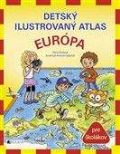 Petra Pláničková: Detský ilustrovaný atlas – Európa