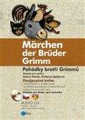 Wilhelm Grimm, Jacob Grimm: Pohádky bratří Grimmů / Märchen der Brüder Grimm