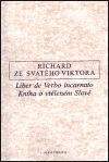 ze Svatého Vikt Richard: Kniha o vtěleném Slově / Liber de Verbo incarnato