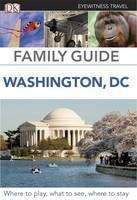 (Dorling Kindersley): Washington DC, Family Guide (Eyewitness Travel) 2012