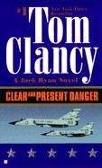 Clancy Tom: Clear and Present Danger