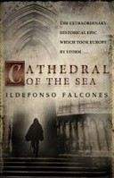 Falcones Ildefonso: Cathedral of the Sea