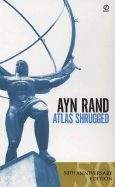 Rand Ayn: Atlas Shrugged