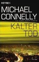 Connelly Michael: Kalter Tod