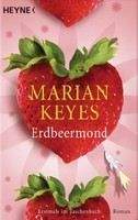 Keyes Marian: Erdbeermond