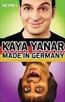 Yanar Kaya: Made in Germany