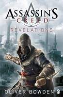 Bowden Oliver: Assassin's Creed: Revelations