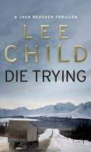 Lee Child: Die Trying