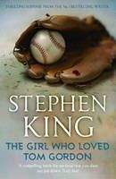 King Stephen: Girl Who Loved Tom Gordon