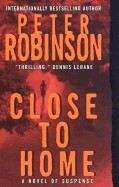 Robinson Peter: Close to Home
