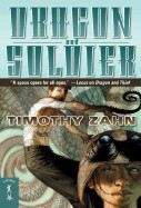 Zahn Timothy: Dragon and Soldier (2)