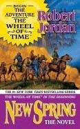 Jordan Robert: New Spring (Wheel of Time novel)