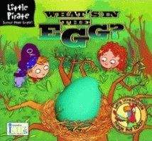Schimel Lawrence: What’s in the Egg? (Little Pirate)