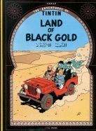 Herge: Land of Black Gold (Adventures of Tintin #15)
