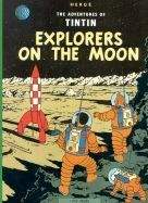 Herge: Explorers on the Moon (Adventures of Tintin #17)