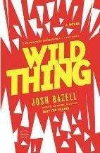 Bazell Josh: Wild Thing